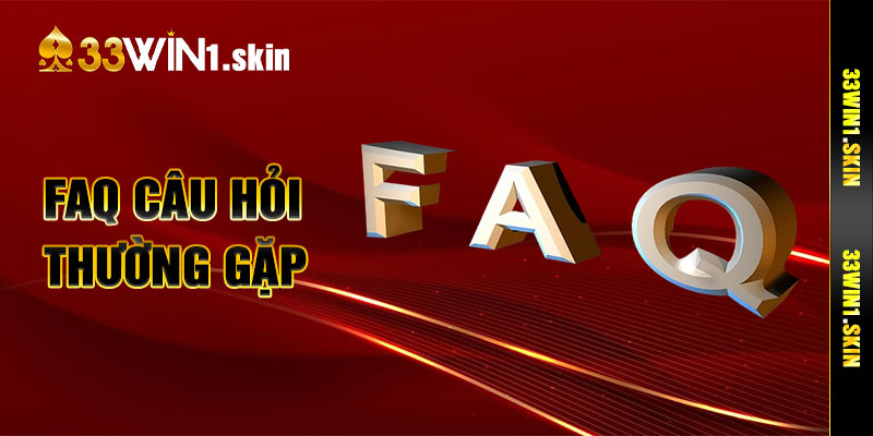 Faq Câu Hỏi Thường Gặp